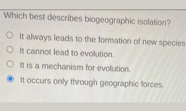 which best describes biogeographic isolation?